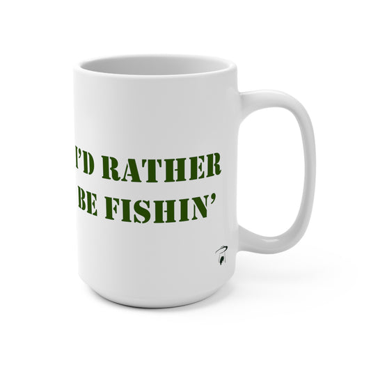 I'd Rather Be Fishin' Mug 2